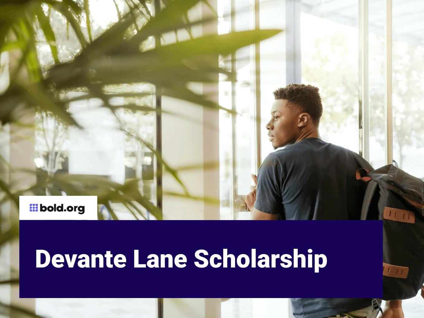 Devante Lane Scholarship