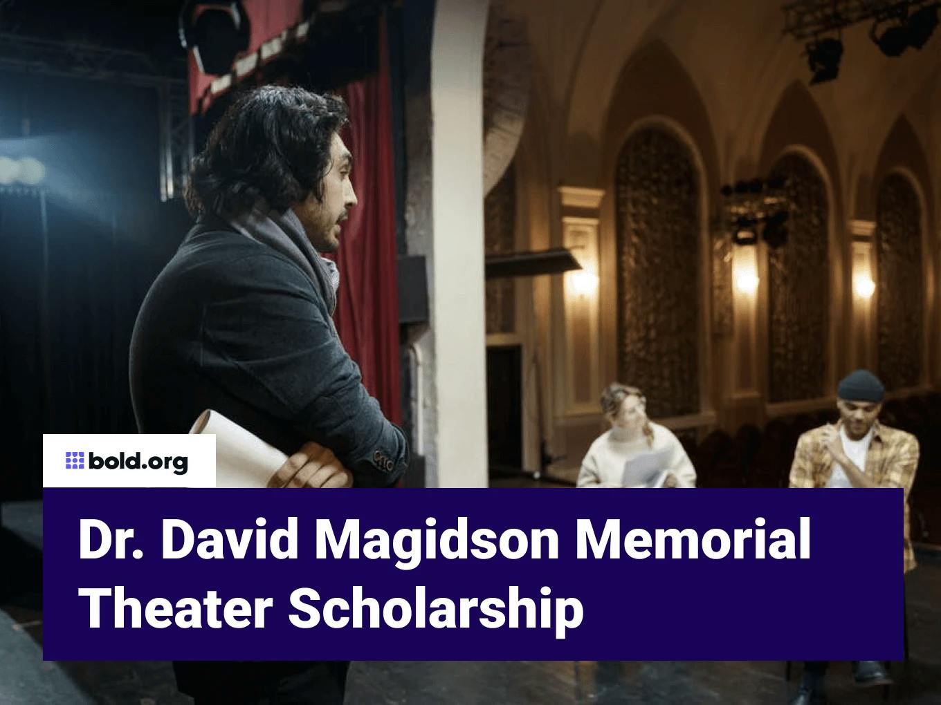 Dr. Magidson Memorial Theater Scholarship