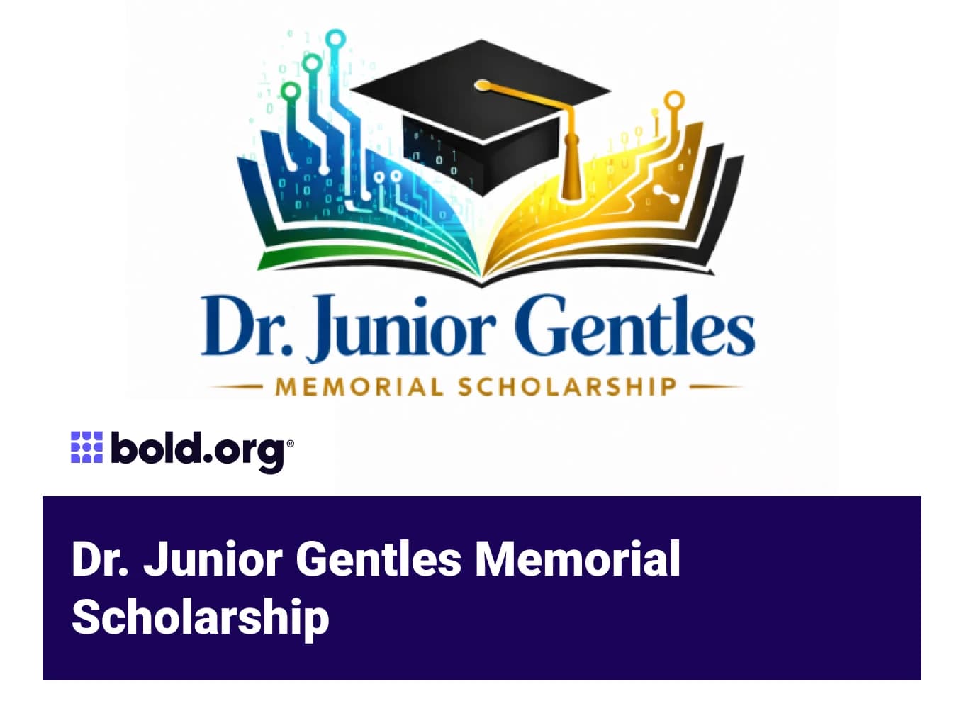 Dr. Junior Gentles Memorial Scholarship