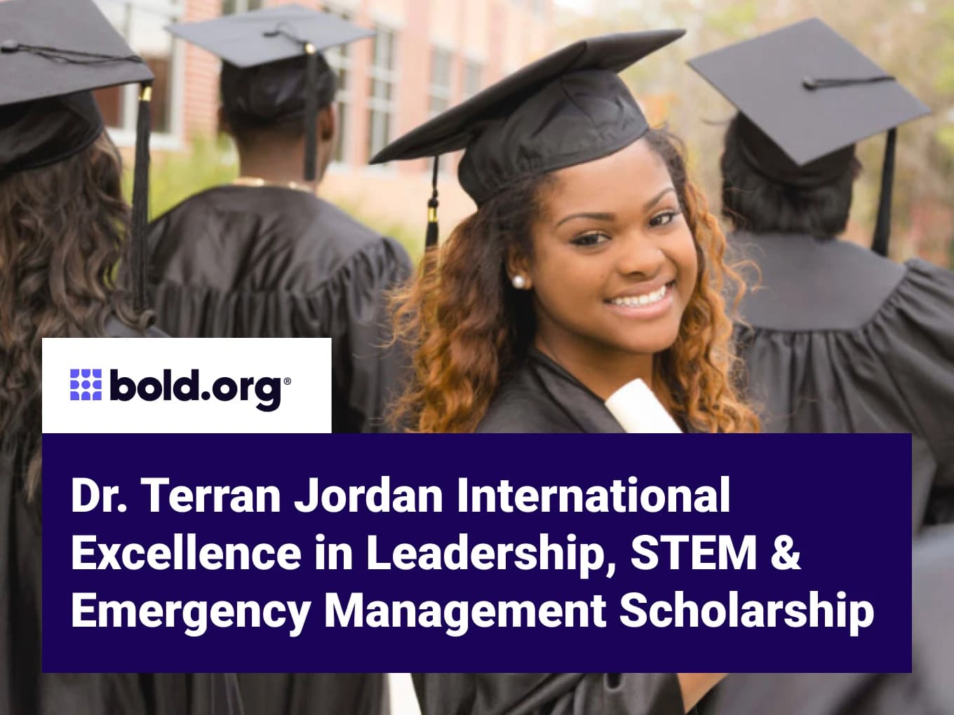 Dr. Terran Jordan International Excellence in Leadership, STEM & Emergency Management Scholarship