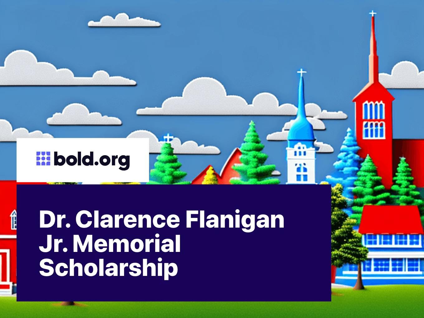 Dr. Clarence Flanigan Jr. Memorial Scholarship