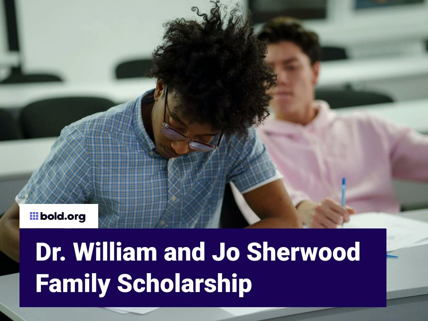 Dr. William and Jo Sherwood Family Scholarship