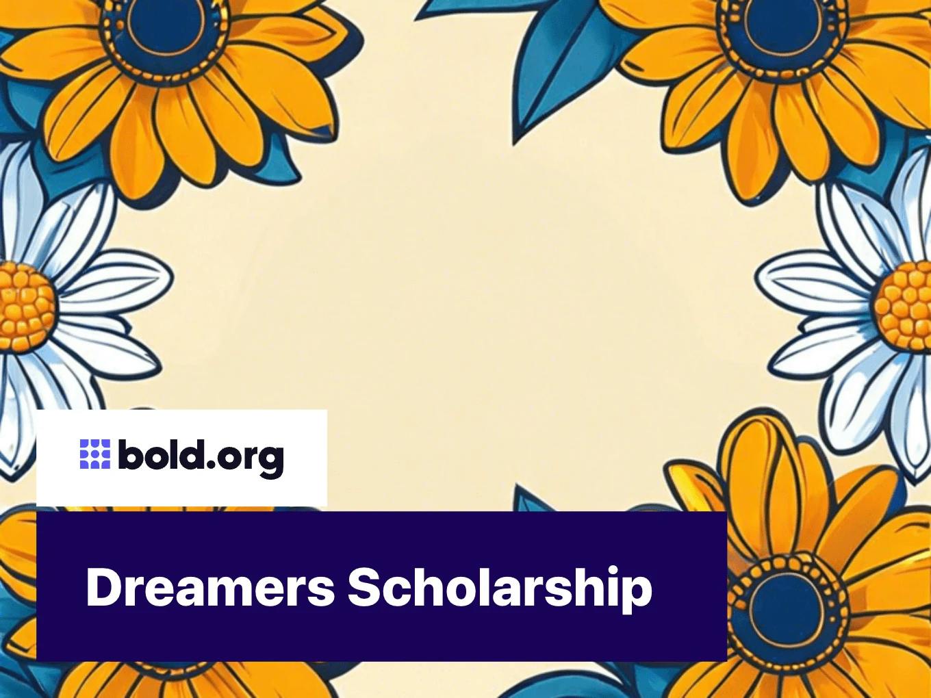 Dreamers Scholarship
