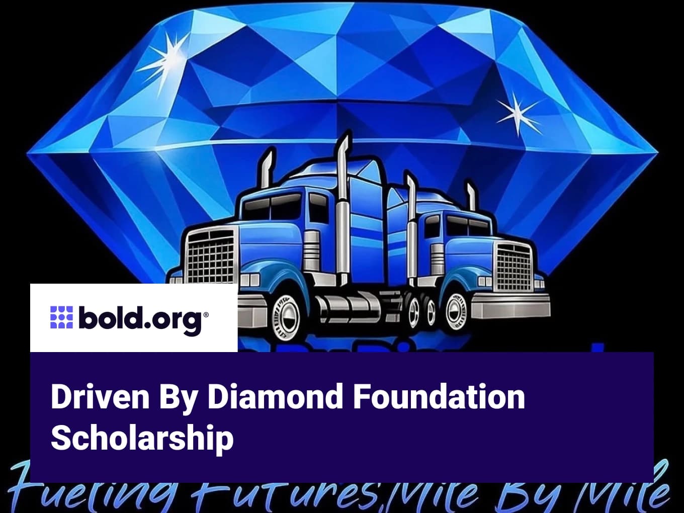 Driven By Diamond Foundation Scholarship