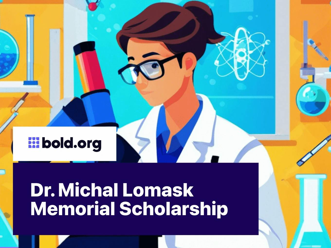 Dr. Michal Lomask Memorial Scholarship