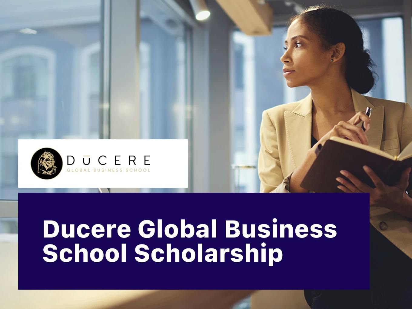 Ducere Global Business School Scholarship