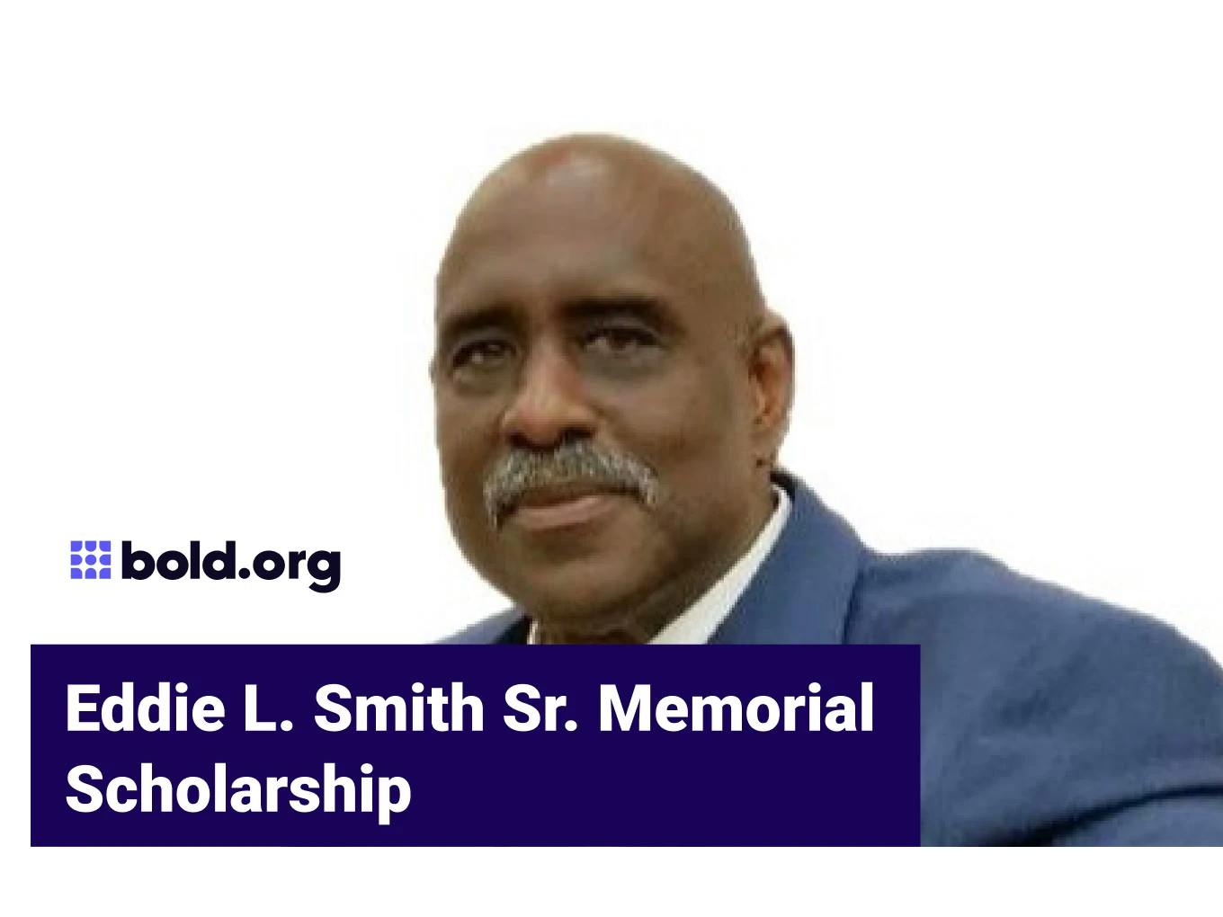 Eddie L. Smith Sr. Memorial Scholarship