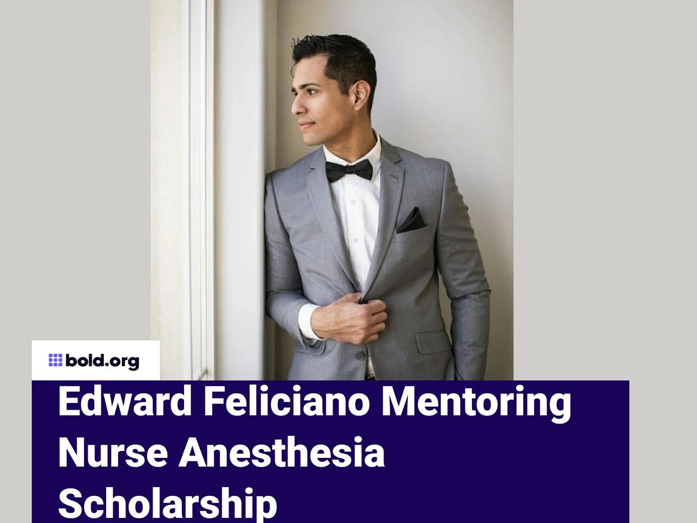 Edward Feliciano Mentoring Nurse Anesthesia Scholarship