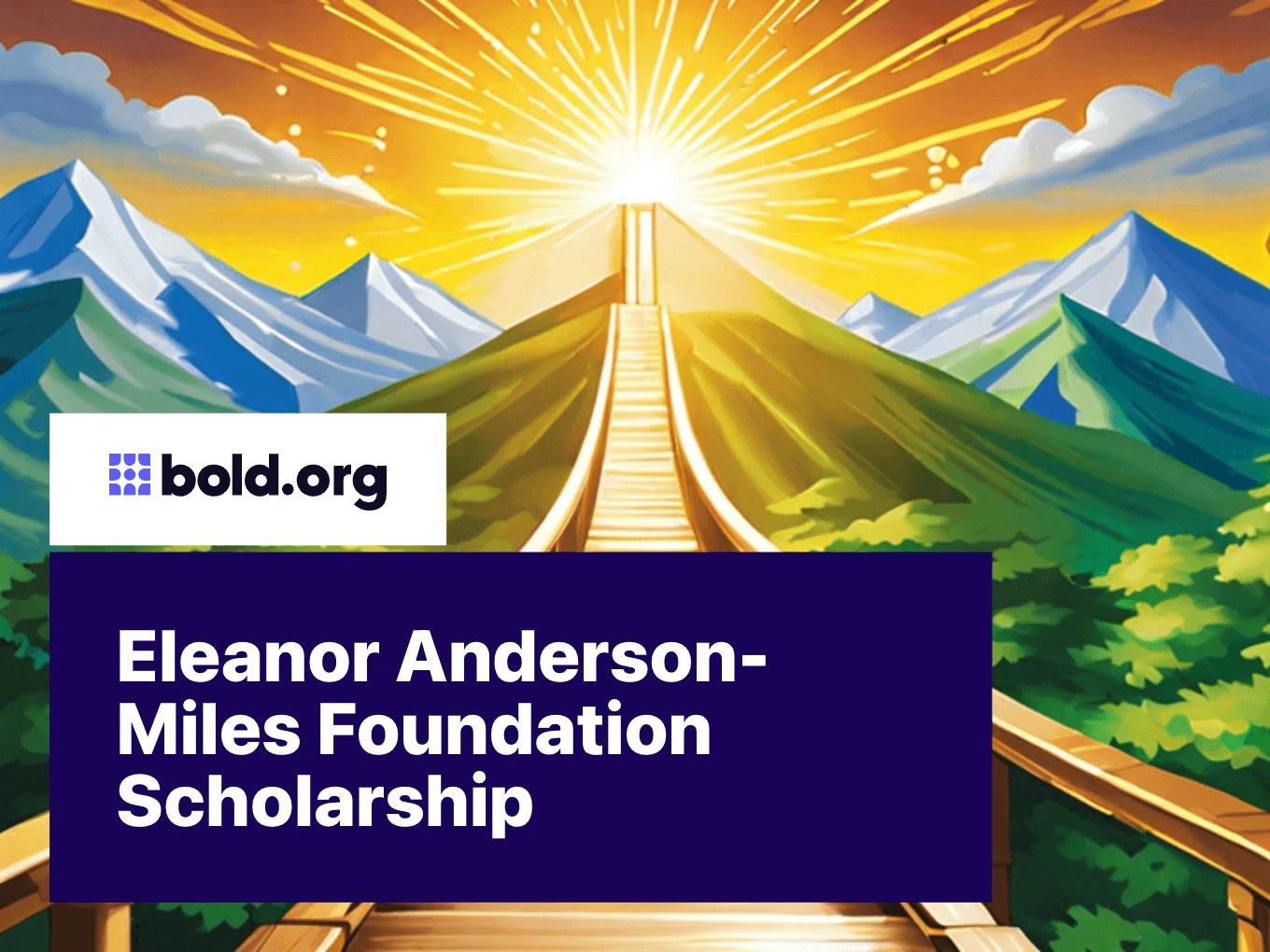 Eleanor Anderson-Miles Foundation Scholarship