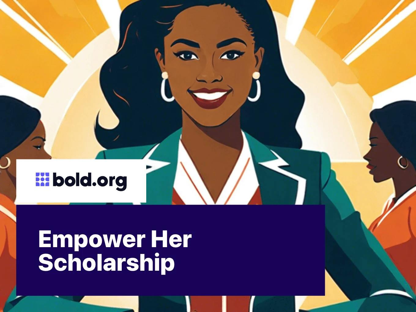 Empower Her Scholarship