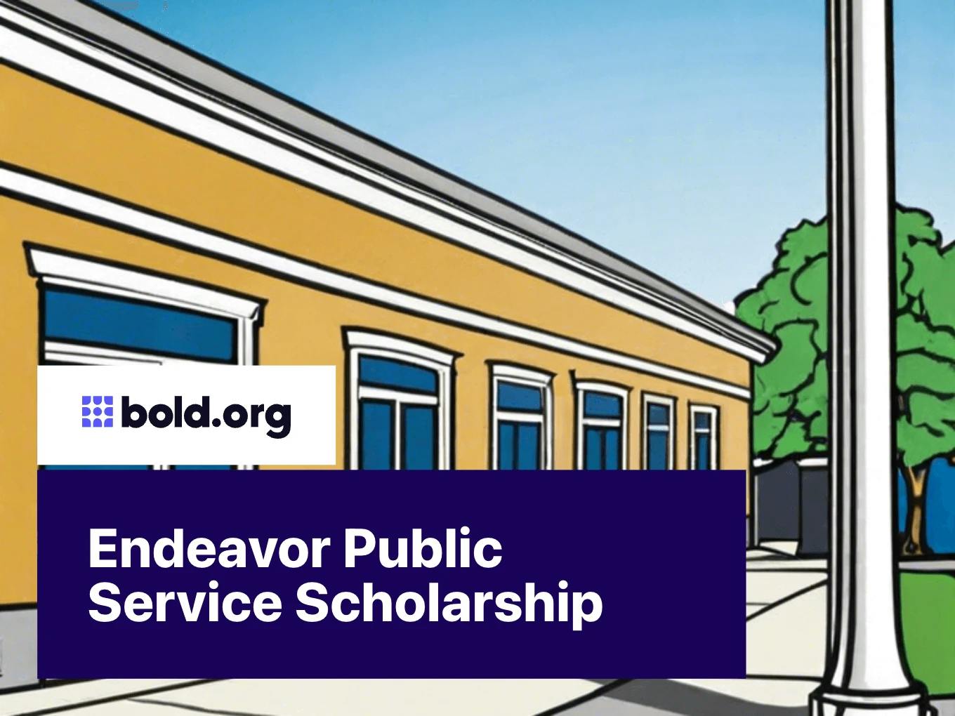 Endeavor Public Service Scholarship