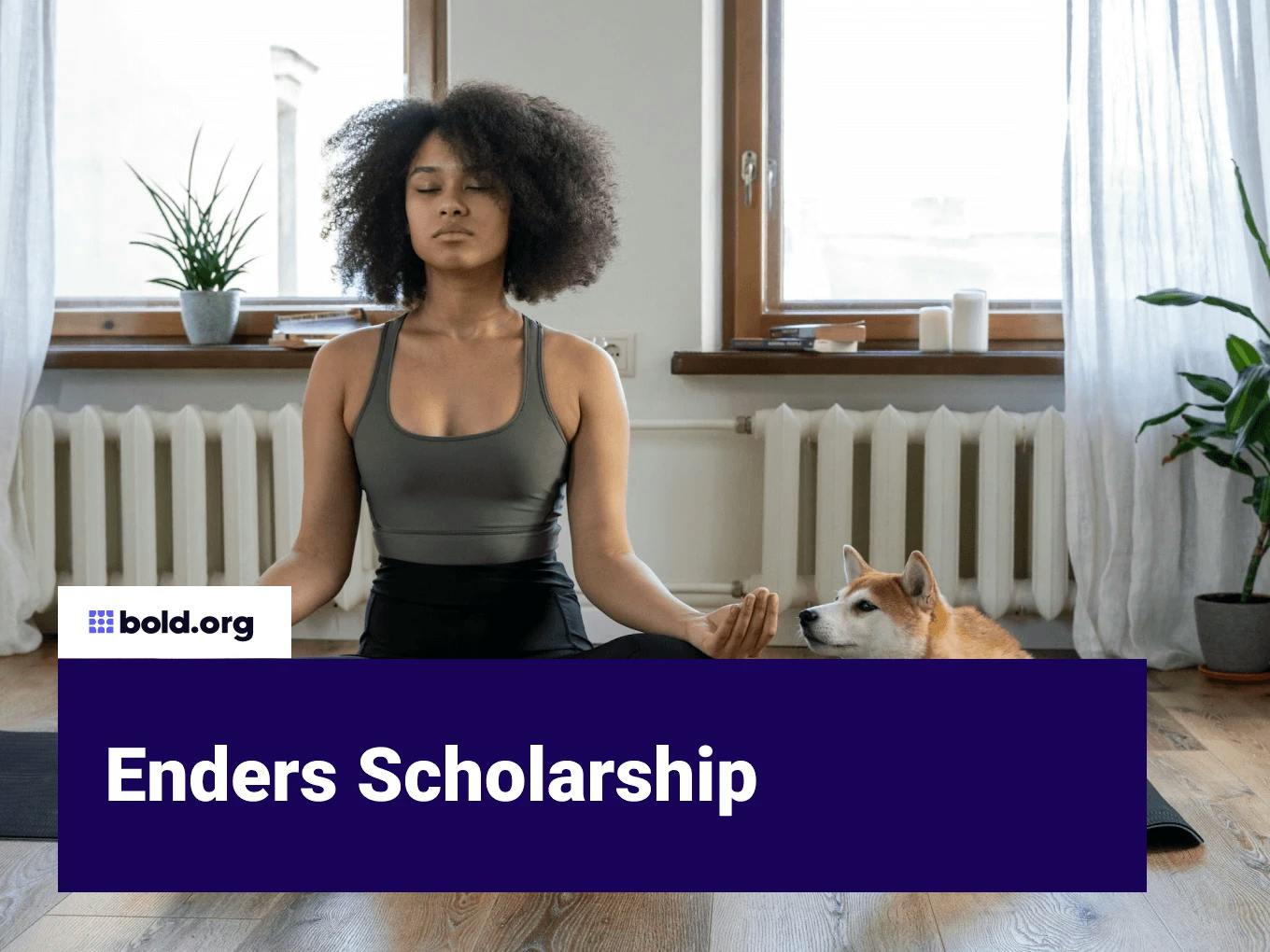 Enders Scholarship