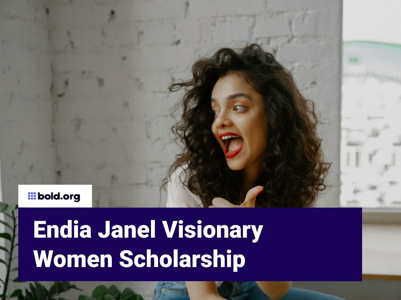 Endia Janel Visionary Women Scholarship