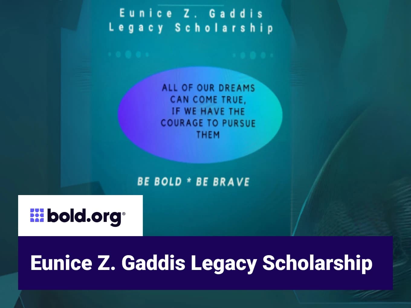 Eunice Z. Gaddis Legacy Scholarship