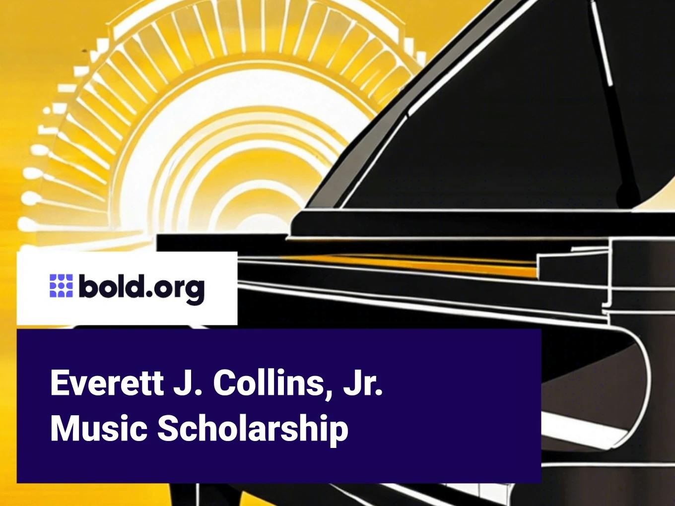Everett J. Collins, Jr. Music Scholarship