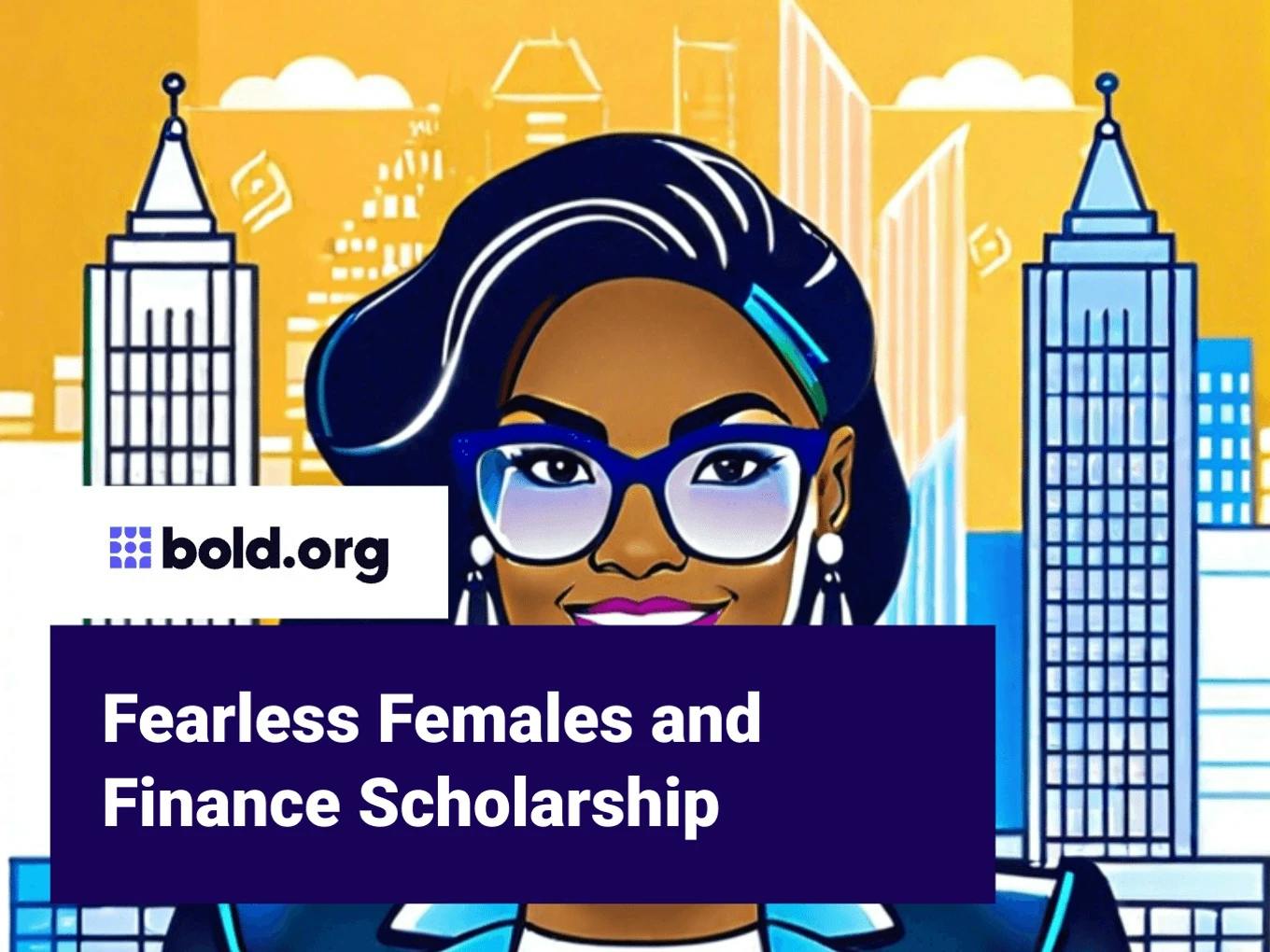 Fearless Females and Finance Scholarship