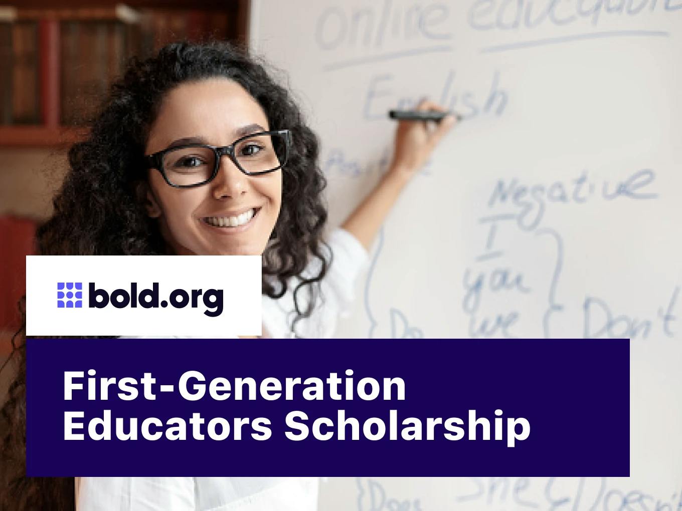 First-Generation Educators Scholarship