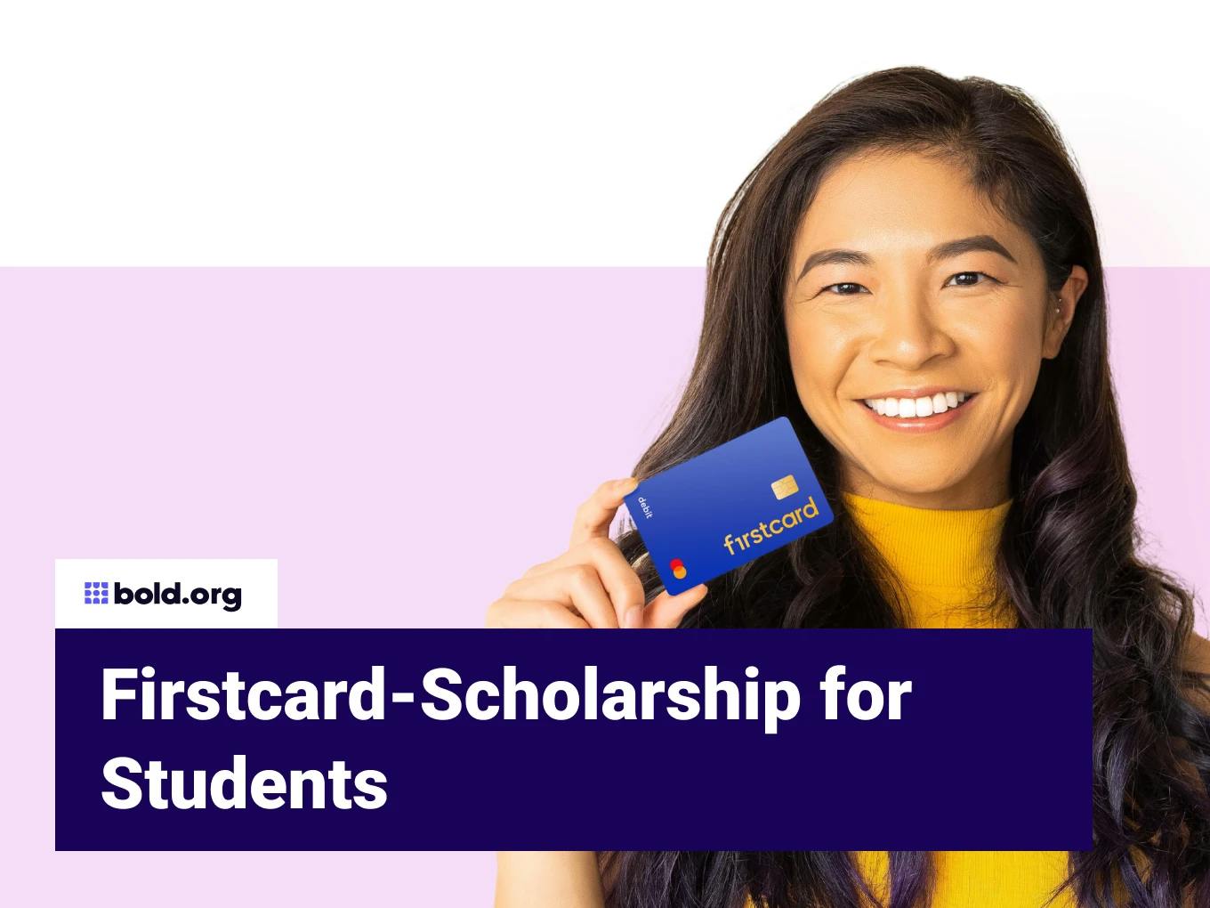 Firstcard-Scholarship for Students