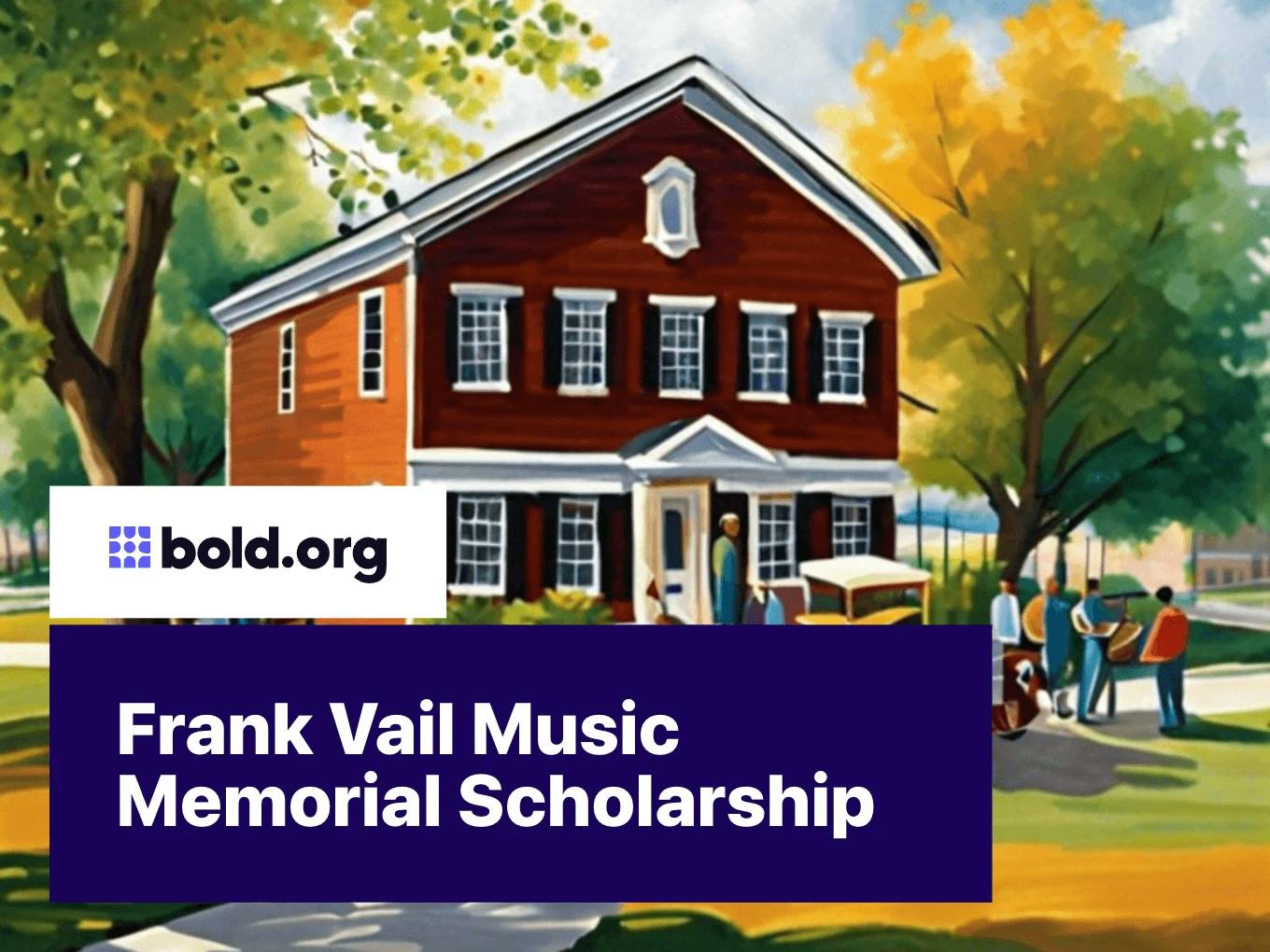 Frank Vail Music Memorial Scholarship