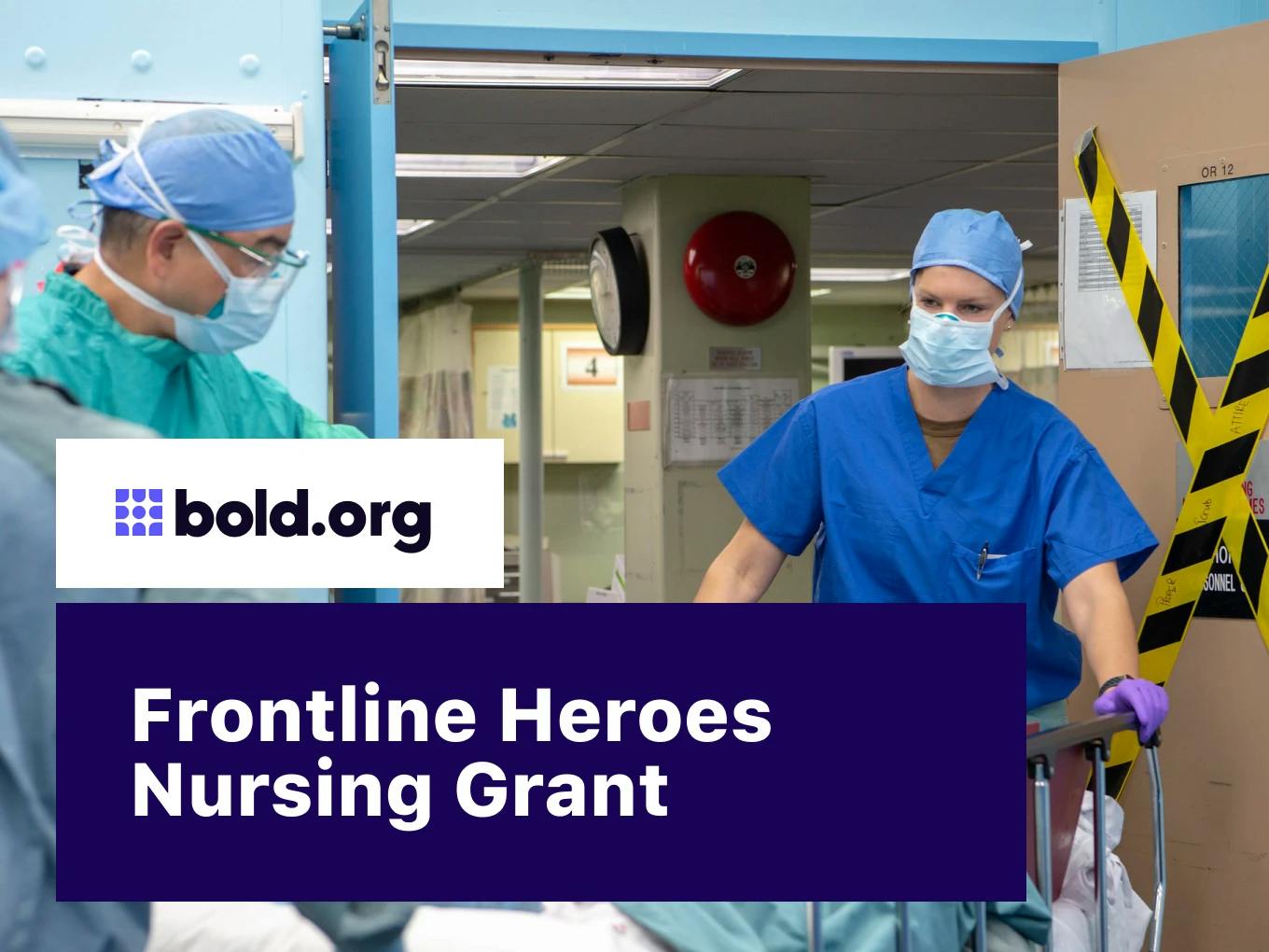 Frontline Heroes Nursing Grant