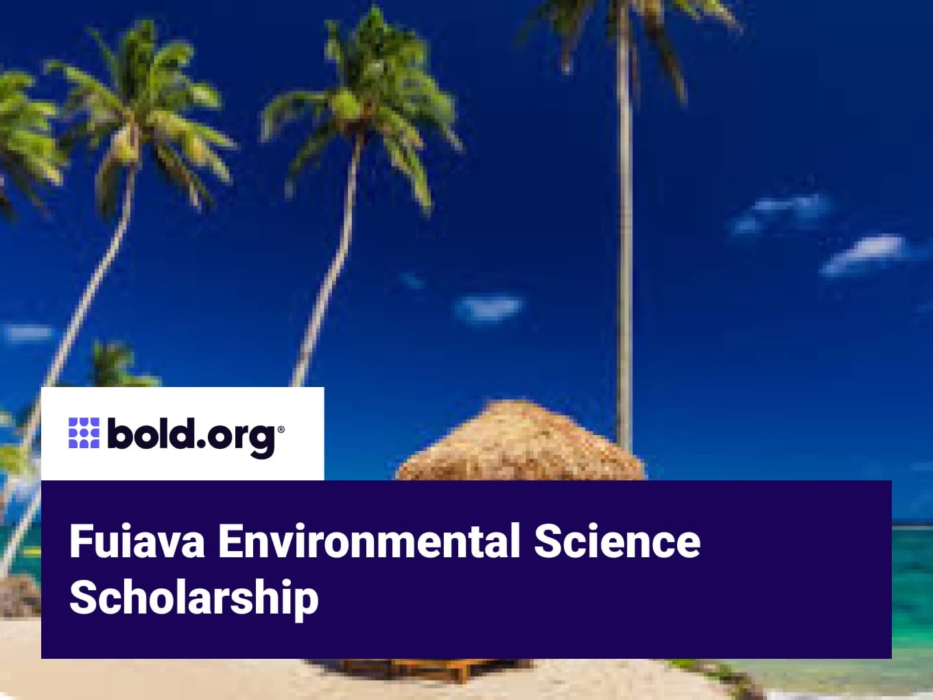 Fuiava Environmental Science Scholarship