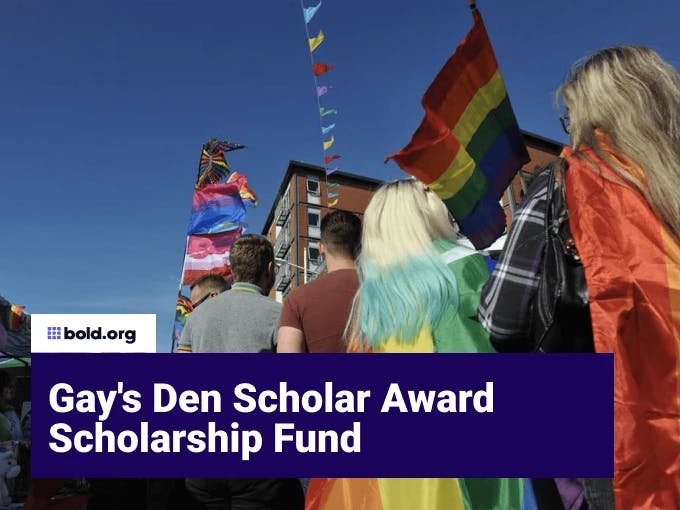 Gay's Den Scholar Award Fund
