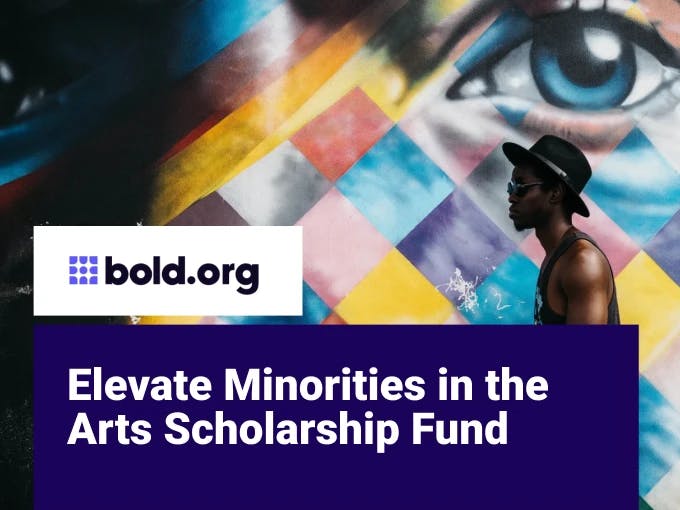 Elevate Minorities in the Arts Scholarship Fund