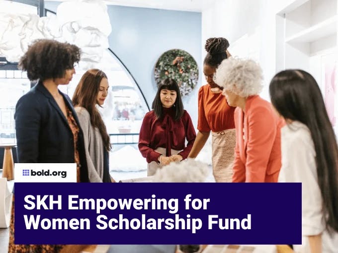 SKH Empowering for Women Scholarship Fund
