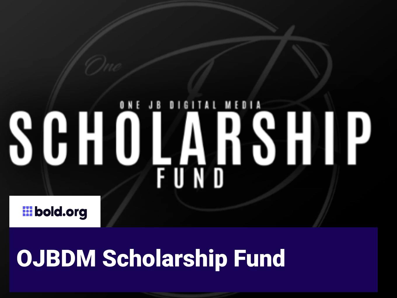 OJBDM Scholarship Fund