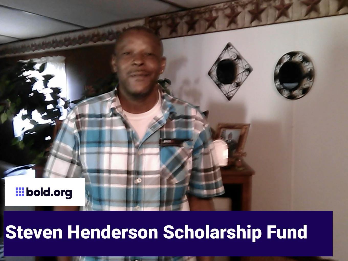 Steven Henderson Scholarship Fund
