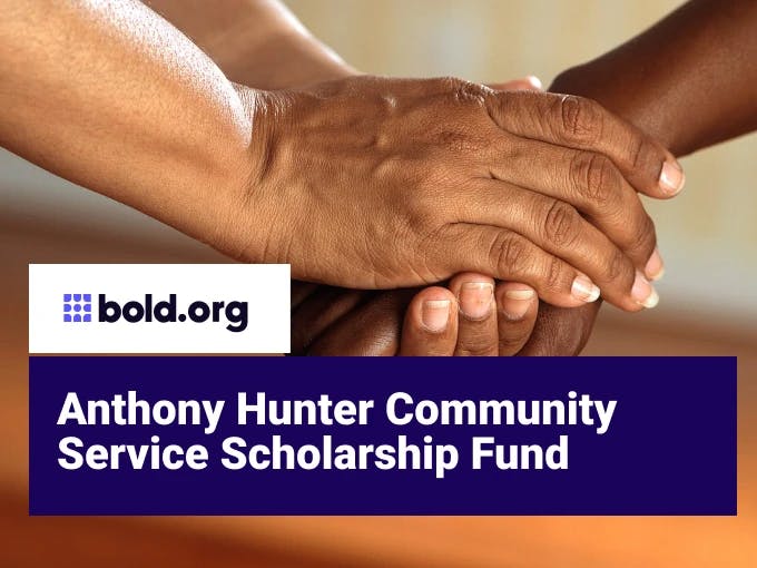 Anthony Hunter Community Service Scholarship Fund