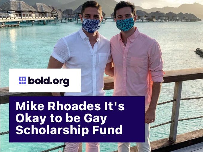 Mike Rhoades It's Okay to be Gay Scholarship Fund