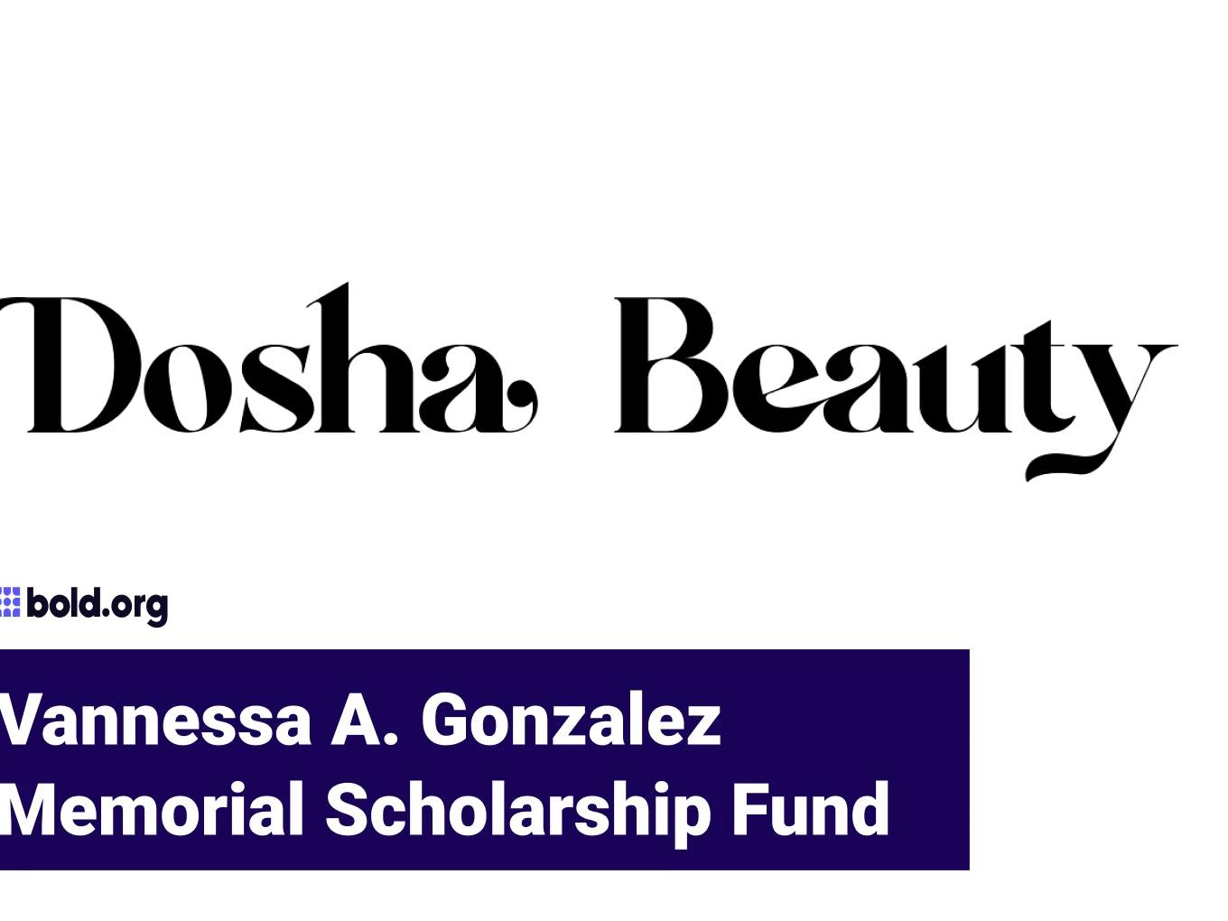 Vannessa A. Gonzalez Memorial Scholarship Fund
