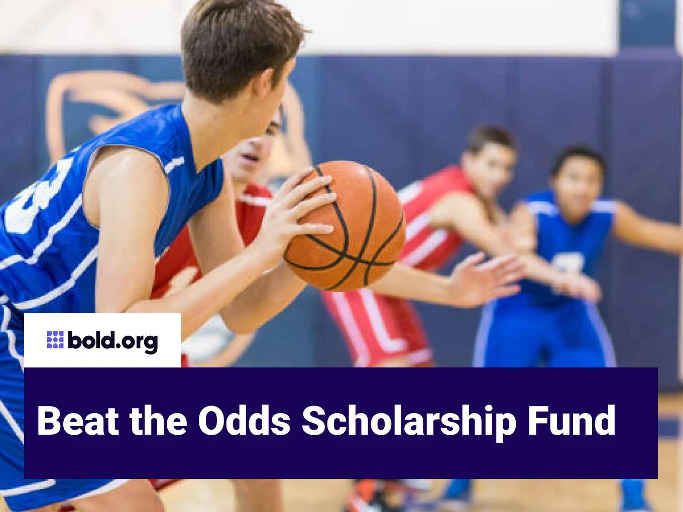 Beat The Odds Scholarship Fund