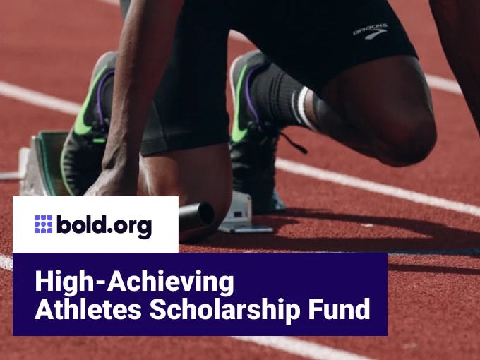 High-Achieving Athletes Scholarship Fund