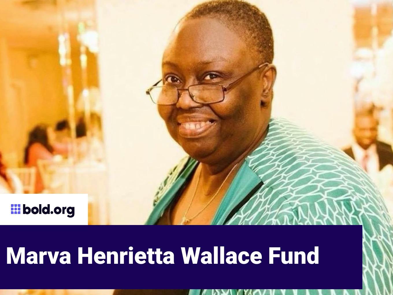 Marva Henrietta Wallace Fund