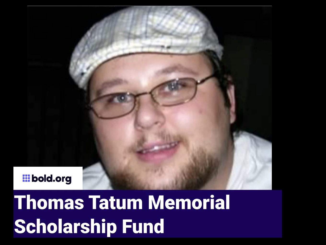 Thomas Tatum Memorial Scholarship Fund