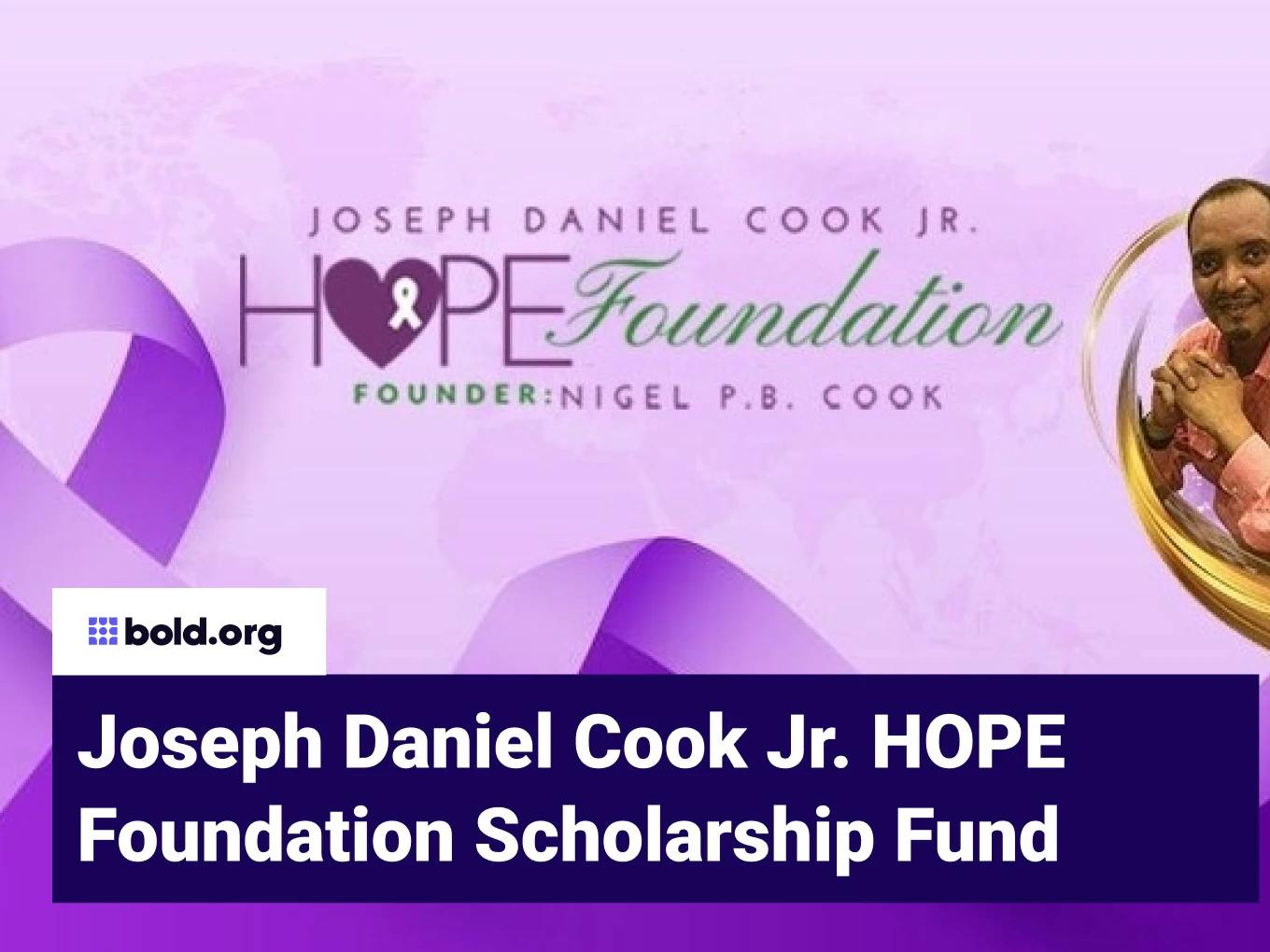 Joseph Daniel Cook Jr. HOPE Foundation Scholarship Fund