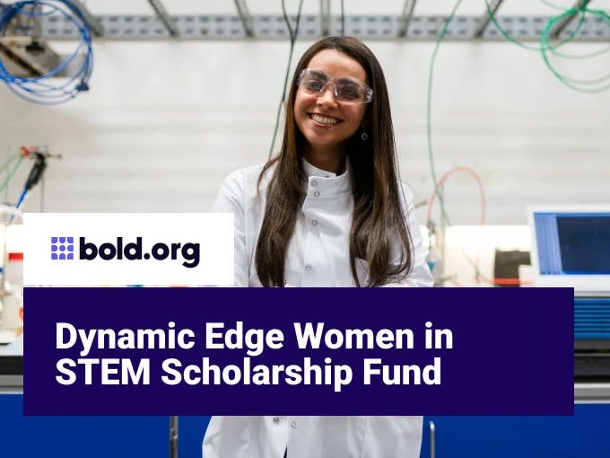 Dynamic Edge Women in STEM Scholarship Fund