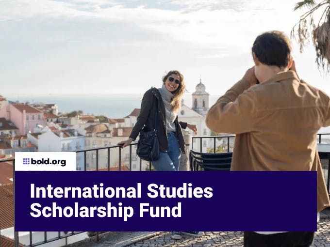 International Studies Scholarship Fund
