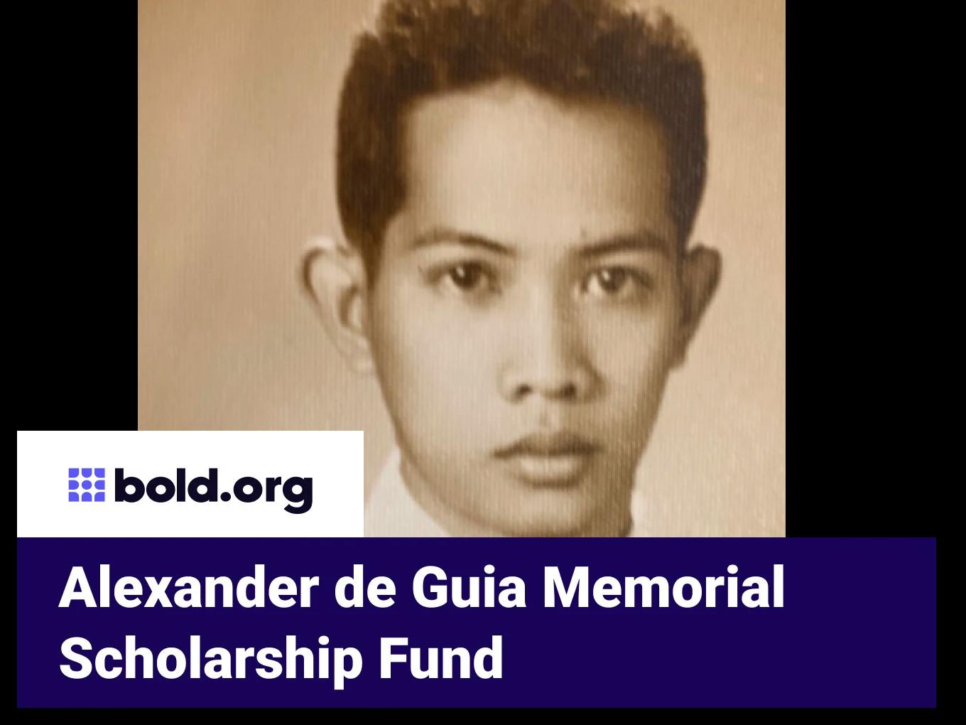 Alexander de Guia Memorial Scholarship Fund
