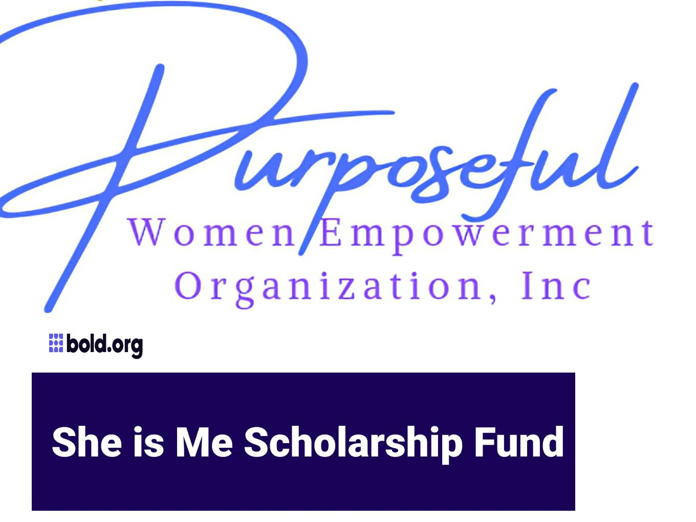She is Me Scholarship Fund