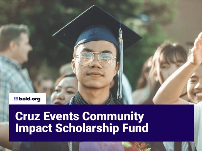 Cruz Events Community Impact Scholarship Fund
