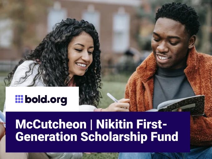 McCutcheon | Nikitin First-Generation Scholarship Fund