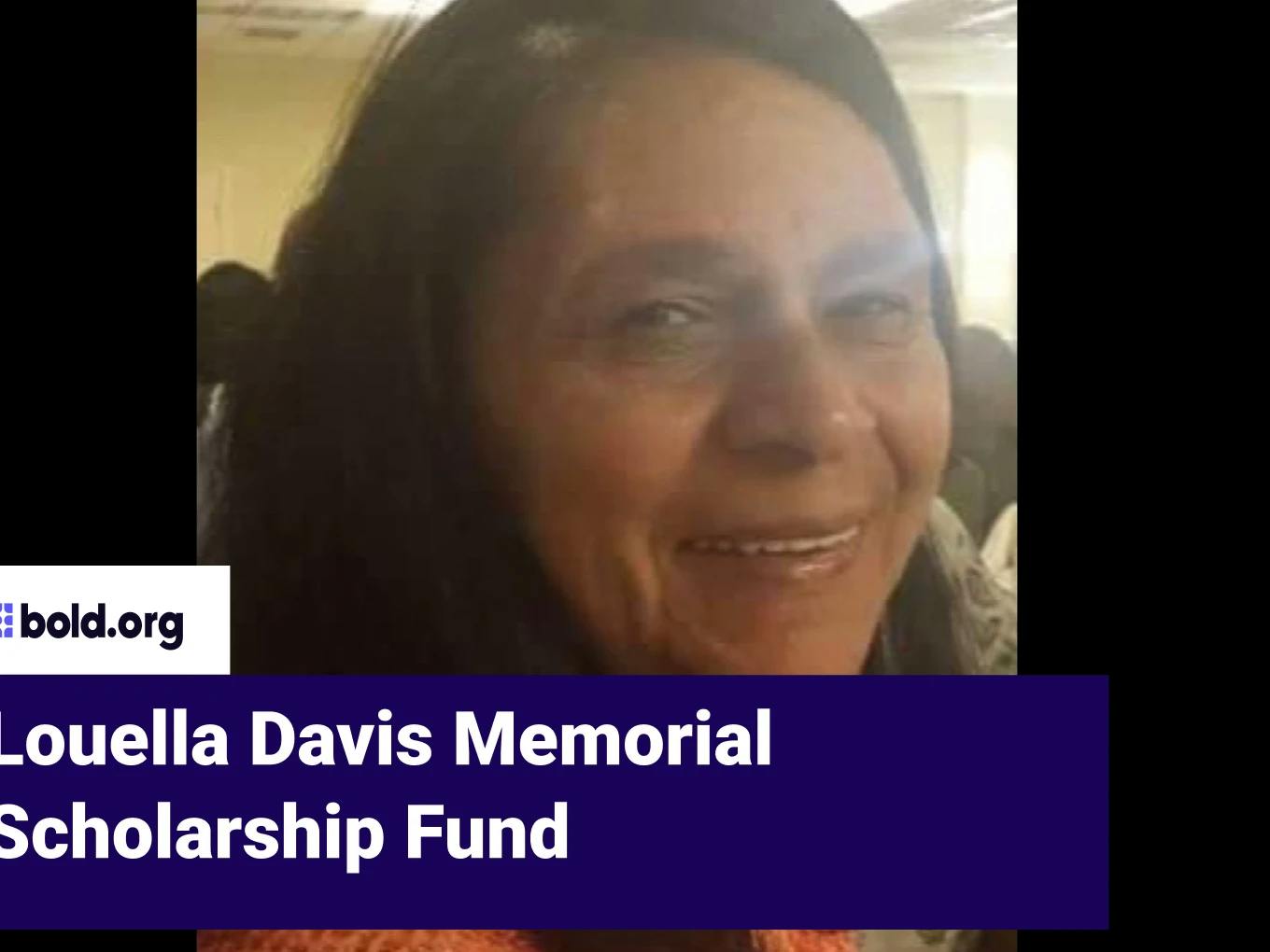 Louella Davis Memorial Scholarship Fund