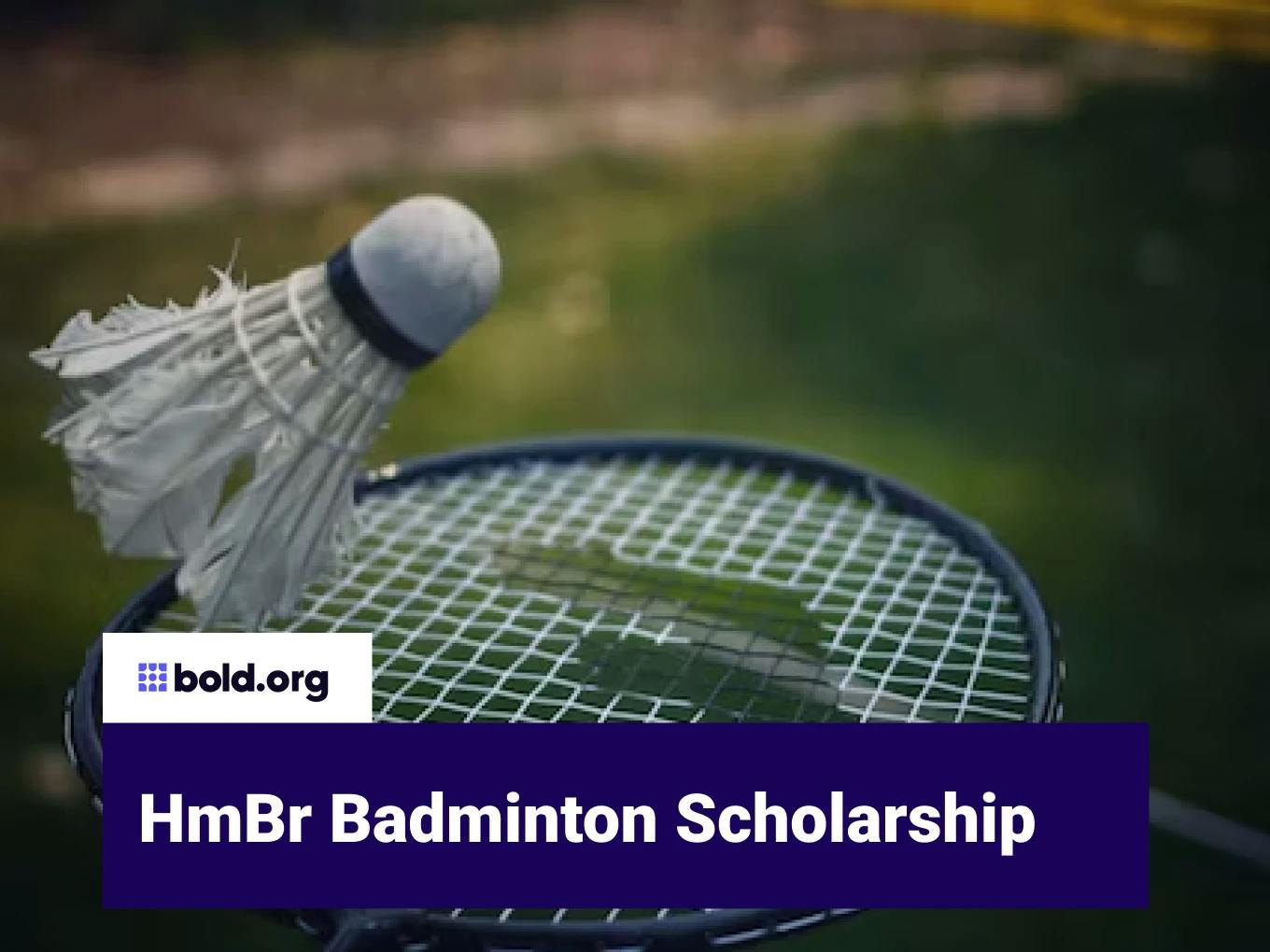 HmBr Badminton Scholarship Fund