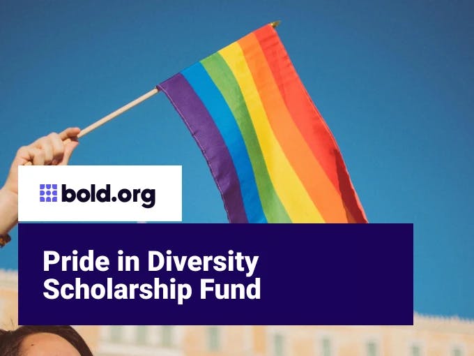 Pride in Diversity Scholarship Fund