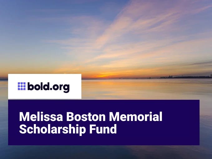 Melissa Boston Memorial Scholarship Fund
