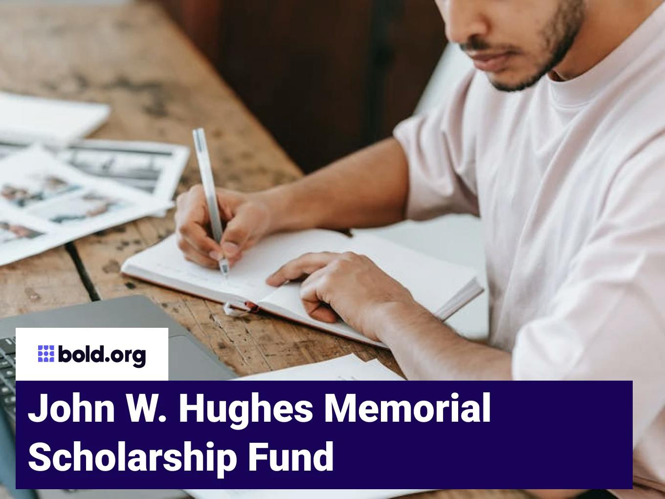 John W. Hughes Memorial Scholarship Fund