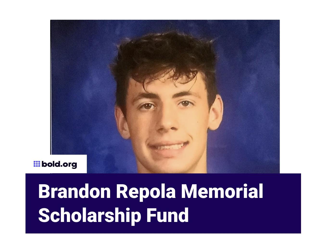Brandon Repola Memorial Scholarship Fund